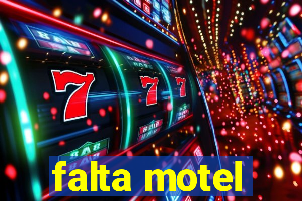 falta motel